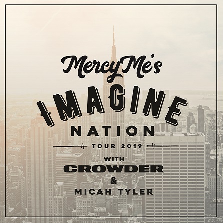 MercyMe's Imagine Nation 2019
