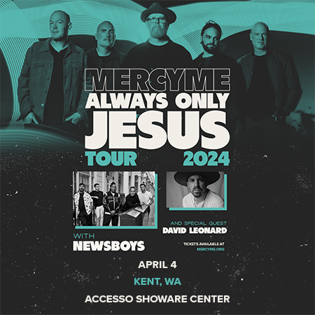 MercyMe Always Only Jesus Tour 2024